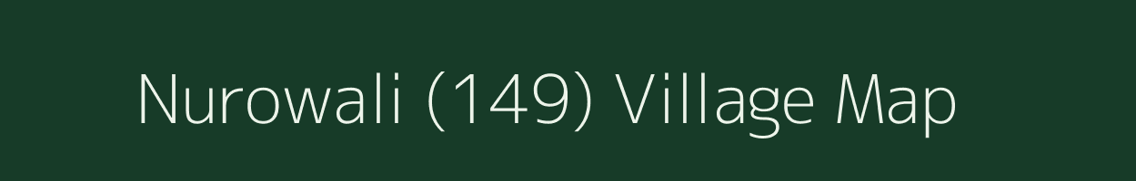 Nurowali (149) village map in Punjab