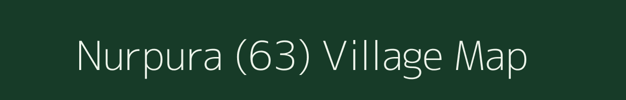 Nurpura (63) village map in Punjab