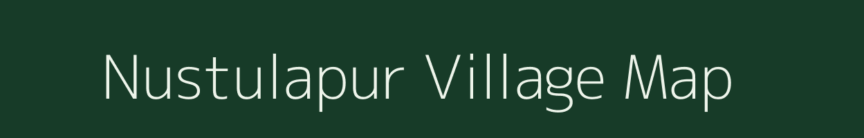 Nustulapur village map in Andhra Pradesh