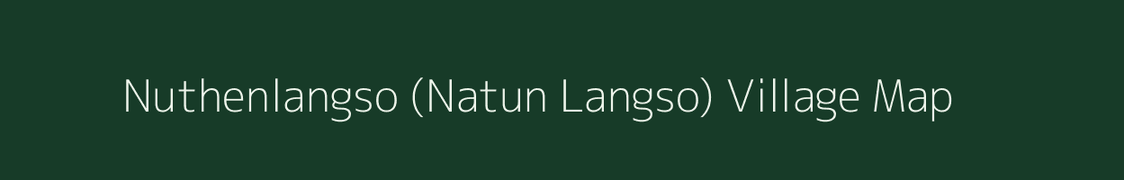 Nuthenlangso (Natun Langso) village map in Assam