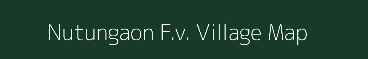 Nutungaon F.v. village map in Assam