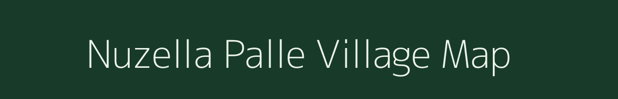 Nuzella Palle village map in Andhra Pradesh