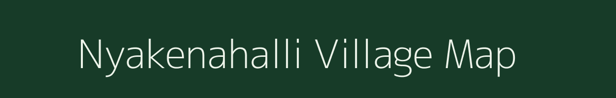 Nyakenahalli village map in Karnataka