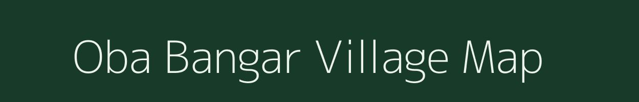 Oba Bangar village map in Uttar Pradesh