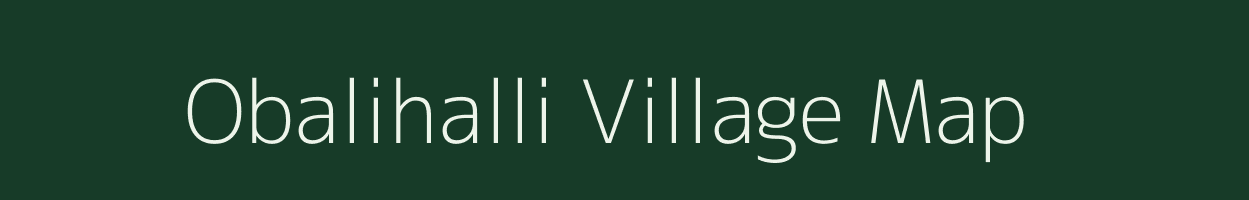 Obalihalli village map in Karnataka