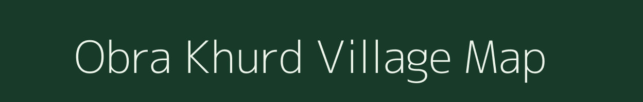 Obra Khurd village map in Rajasthan