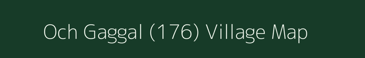 Och Gaggal (176) village map in Himachal Pradesh