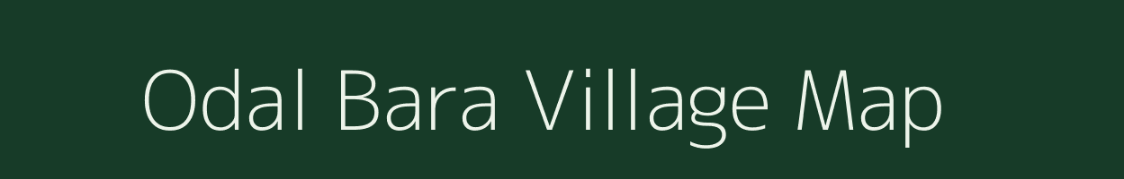 Odal Bara village map in Uttarakhand