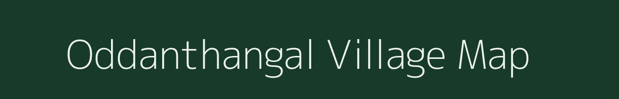 Oddanthangal village map in Tamil Nadu