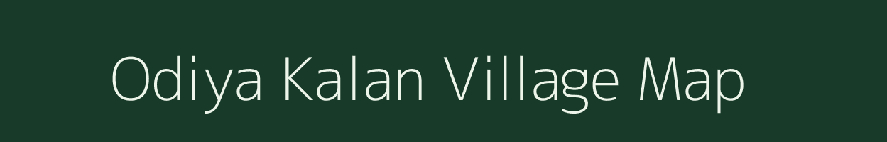 Odiya Kalan village map in Chhattisgarh