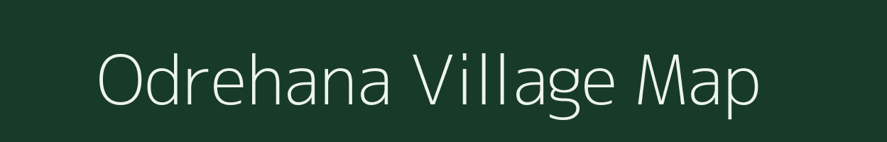 Odrehana village map in Uttar Pradesh