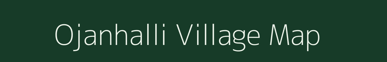 Ojanhalli village map in Karnataka