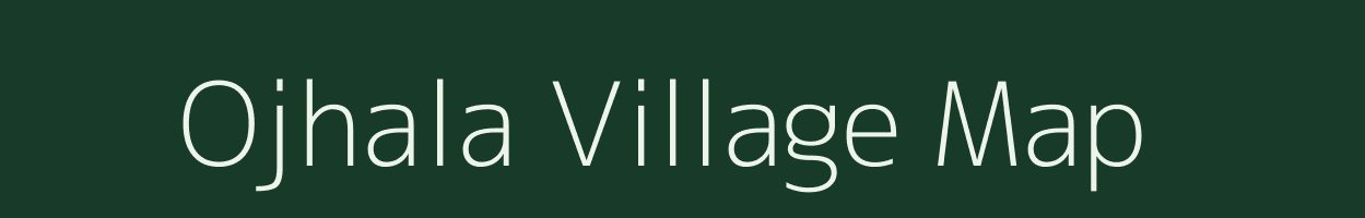 Ojhala village map in Uttar Pradesh