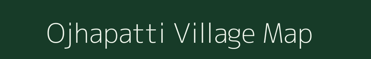 Ojhapatti village map in Uttar Pradesh