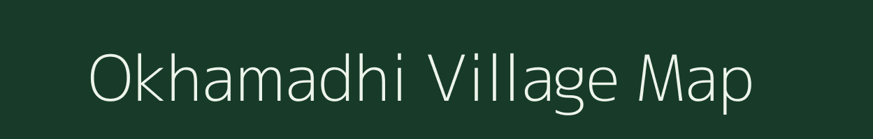 Okhamadhi village map in Gujarat