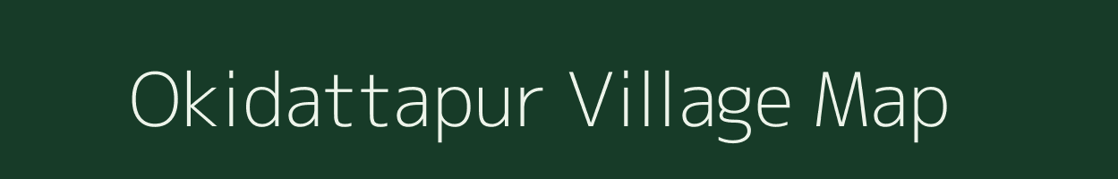 Okidattapur village map in West Bengal