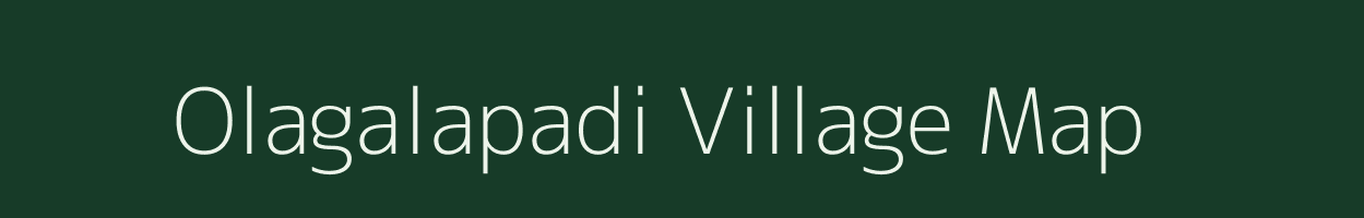 Olagalapadi village map in Tamil Nadu