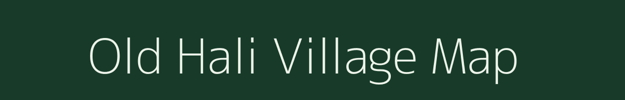 Old Hali village map in Arunachal Pradesh