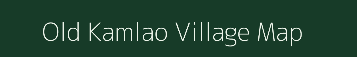 Old Kamlao village map in Arunachal Pradesh