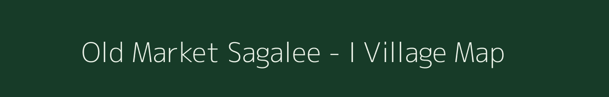 Old Market Sagalee - I village map in Arunachal Pradesh
