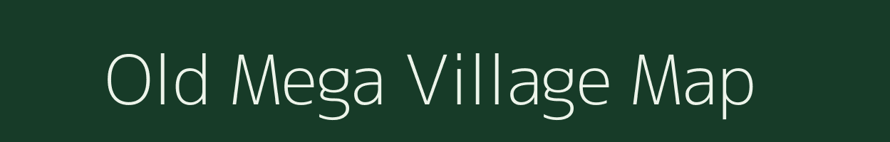 Old Mega village map in Arunachal Pradesh