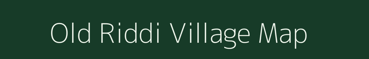 Old Riddi village map in Arunachal Pradesh