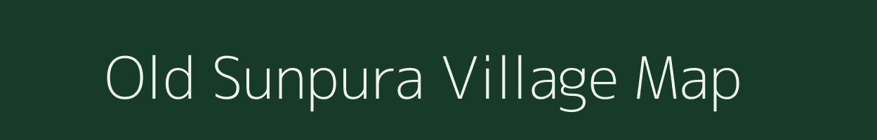 Old Sunpura village map in Arunachal Pradesh