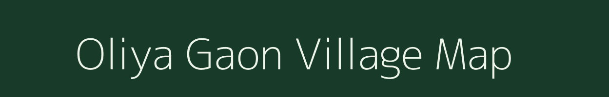 Oliya Gaon village map in Uttarakhand