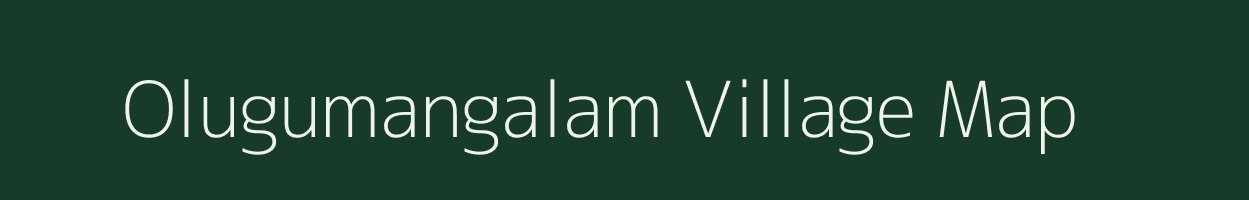 Olugumangalam village map in Tamil Nadu