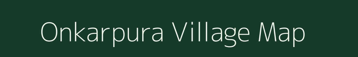 Onkarpura village map in Rajasthan