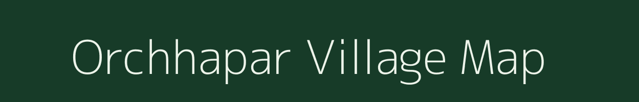 Orchhapar village map in Chhattisgarh