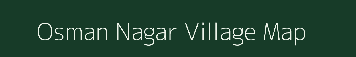 Osman Nagar village map in Andhra Pradesh