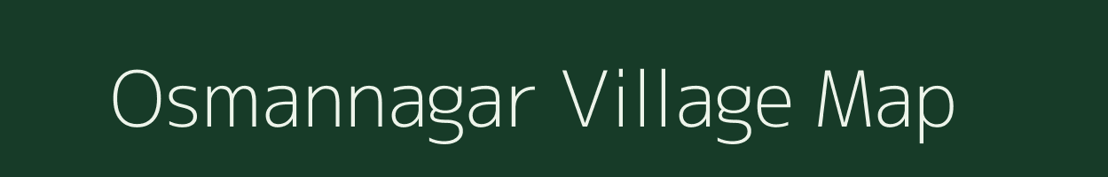 Osmannagar village map in Maharashtra