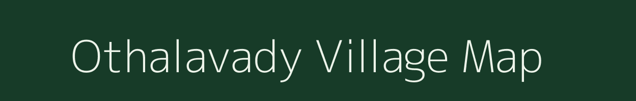 Othalavady village map in Tamil Nadu