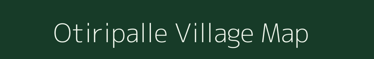 Otiripalle village map in Andhra Pradesh