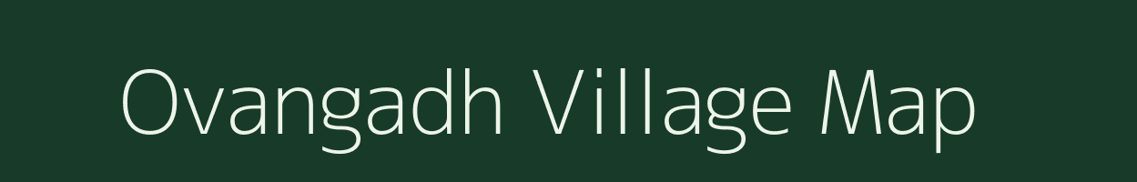 Ovangadh village map in Gujarat