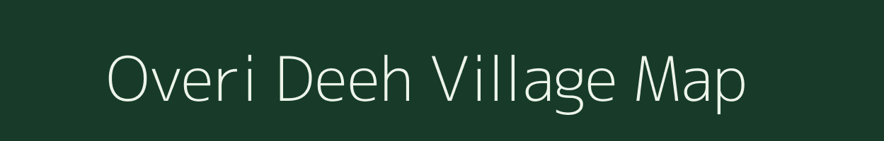 Overi Deeh village map in Uttar Pradesh