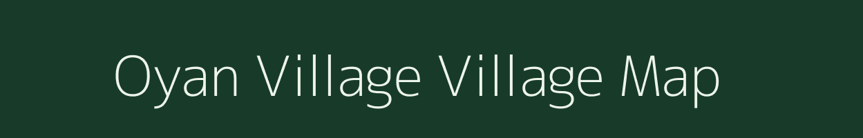 Oyan Village village map in Arunachal Pradesh