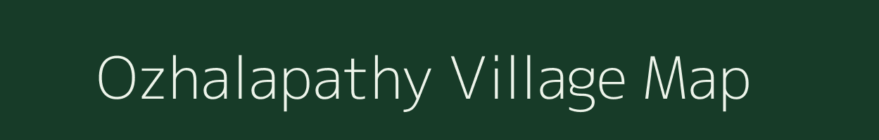 Ozhalapathy village map in Kerala