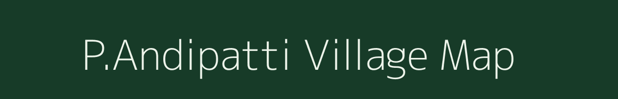P.Andipatti village map in Tamil Nadu