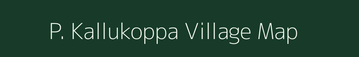 P. Kallukoppa village map in Karnataka