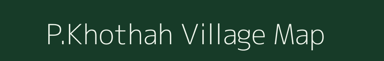 P.Khothah village map in Manipur