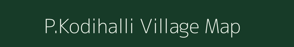 P.Kodihalli village map in Karnataka