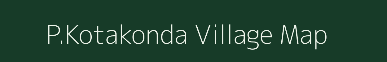 P.Kotakonda village map in Andhra Pradesh