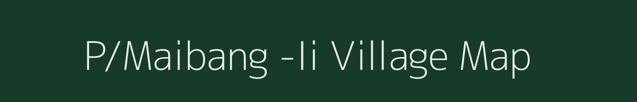 P/Maibang -Ii village map in Assam