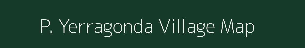 P. Yerragonda village map in Andhra Pradesh