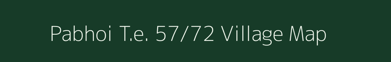 Pabhoi T.e. 57/72 village map in Assam