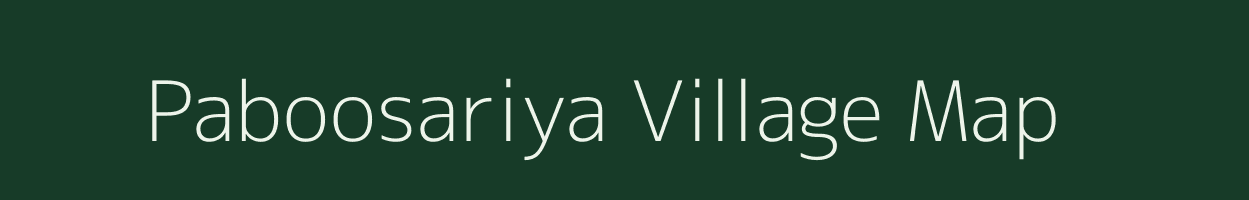 Paboosariya village map in Rajasthan