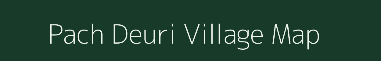 Pach Deuri village map in Uttar Pradesh