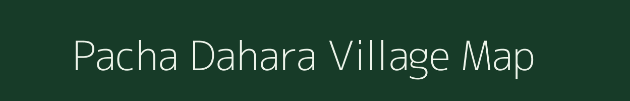 Pacha Dahara village map in West Bengal